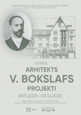 Izstāde “Arhitekts V. Bokslafs. Projekti” muzejā “Rīgas Jūgendstila centrs”