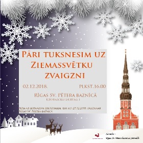 Pirmās Adventes koncerts “Pāri tuksnesim uz Ziemassvētku zvaigzni” Rīgas Sv. Pētera baznīcā