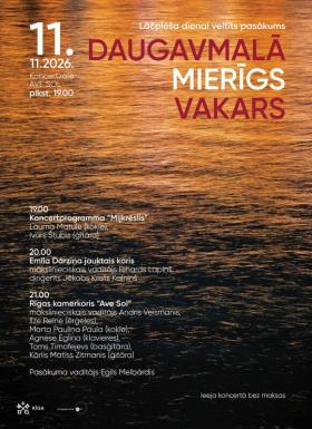 Lāčplēša dienai veltīts pasākums “Daugavmalā mierīgs vakars” Koncertzālē “Ave Sol”
