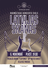 Rokmūzikas koncertu cikls “Latvijas skaņas”  Kultūras pilī “Ziemeļblāzma”