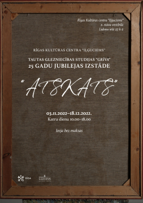 25th anniversary exhibition"Retrospect" of folk painting studio "Grīva"