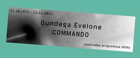 Gundegas Evelones izstāde “Commando” izstāžu zālē “Rīgas mākslas telpa”