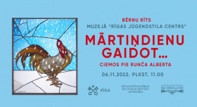 Martin's Day with the cat Alberts at the museum "Riga Art Nouveau Center"