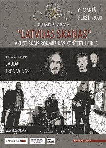 Rokmūzikas koncertu cikla “Latvijas skaņas” otrais koncerts - grupas “JAUDA” un “Iron Wings”.