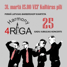 Rīgas Kultūras un atpūtas centra „Imanta” vīru vokālais kvartets “Harmonija Rīgai” aicina uz 25 gadu jubilejas koncertu  “Tā nav dzīve, tas ir kino”