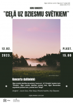 Choir concert “Ceļā uz Dziesmu svētkiem” ("On the way to the Song Festival")