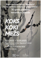 The 30th anniversary exhibition of the folk applied art studio "Ceplis" “Koks. Koki. Mežš.” ("Wood. Trees. The forest.”)