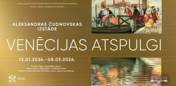 Izstāde "Venēcijas atspulgi"