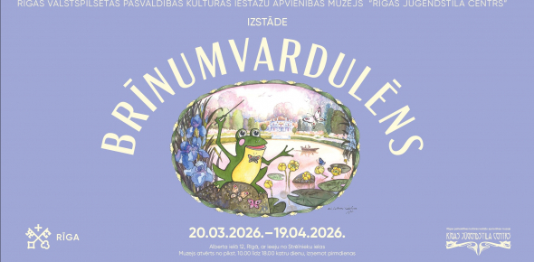 Izstāde “Brīnumvardulēns” muzejā “Rīgas Jūgendstila centrs”