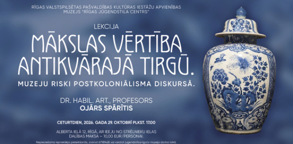 Prof., Dr. habil. art. Ojāra Spārīša lekcija “Mākslas vērtība antikvārajā tirgū un muzeju riski postkoloniālisma diskursā”