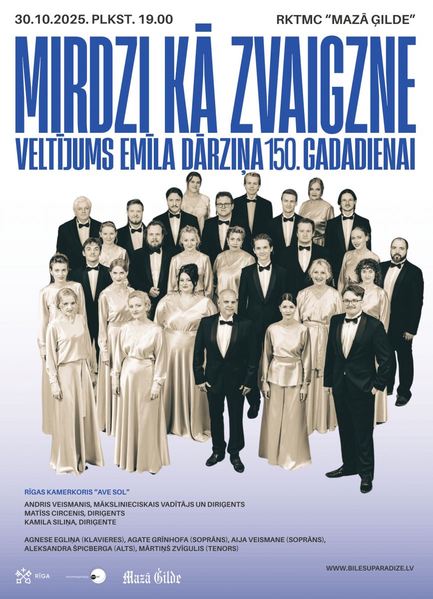 Mirdzi kā zvaigzne. Veltījums Emīla Dārziņa 150. gadadienā. Koncerts 30. oktobrī, plkst. 19.00, koncertzālē AVE SOL. 