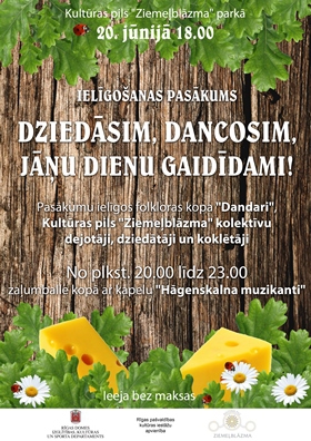 DZIEDĀSIM, DANCOSIM, JĀŅU DIENU GAIDĪDAMI! Ziemeļblāzmā