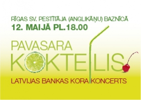 Aicinām apmeklēt - koncerts PAVASARA KOKTEILIS
