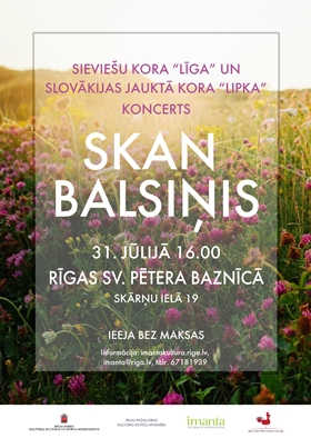 Sieviešu kora „Līga” un Slovākijas jauktā kora „Lipka” koncerts "Skan balsiņis" Rīgas Sv. Pētera baznīcā
