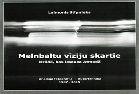 Fotomākslinieka Laimoņa Stīpnieka izstāde „Melnbaltu vīziju skartie” Aleksandra Čaka memoriālajā dzīvoklī – muzejā
