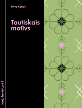 Izdots “Tautiskais motīvs” – pirmais Rīgas Porcelāna muzeja sērijas “Ideju burtnīcas” izdevums