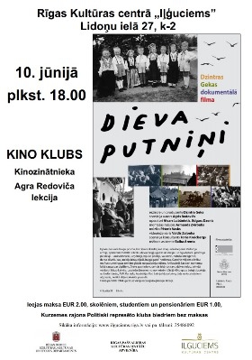 Rīgas Kultūras centrā „Iļģuciems” jūnija Kino kluba lekcija par dokumentālo filmu „Dieva putniņi”