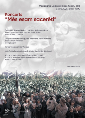 Koncerts “Mēs esam sacerēti”