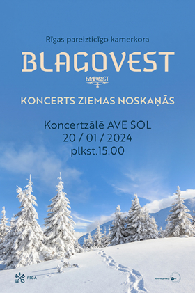 Concert in winter mood by Riga Orthodox Chamber Choir "Blagovest"
