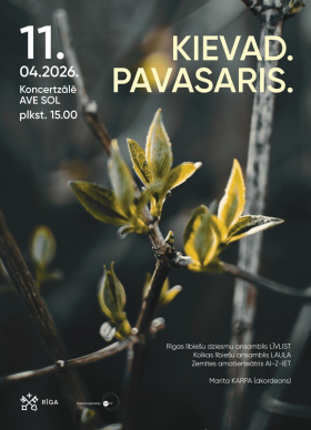 Koncertuzvedums “Kievad. Pavasaris”