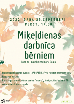 Miķeļdienas radošā darbnīca ar Ināru Gauju.