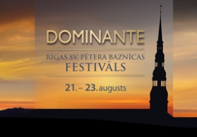 Rīgas Sv. Pētera baznīcas festivāls DOMINANTE