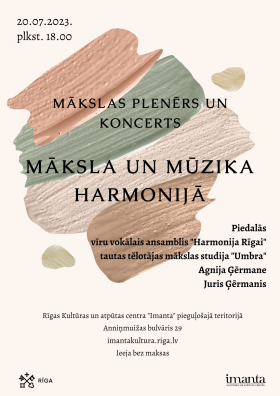 Mākslas plenērs un koncerts "Māksla un mūzika harmonijā"