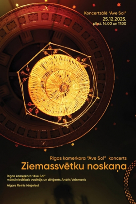 Rīgas kamerkora “Ave Sol” koncerts “Ziemassvētku noskaņa”