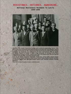Resistance. Defiance. Awakening National Resistance Movement in Latvia 1940–1990