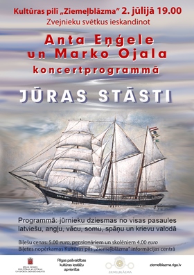 Anta Eņģele un Marko Ojala koncertprogrammā JŪRAS STĀSTI kultūras pilī ZIEMEĻBLĀZMA