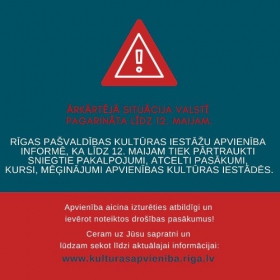 Līdz 12. maijam pārtraukta darbība Apvienības iestādēs