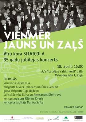 Vīru koris „Silvicola” svin 35 gadu jubileju ar koncertu „Vienmēr jauns un zaļš”