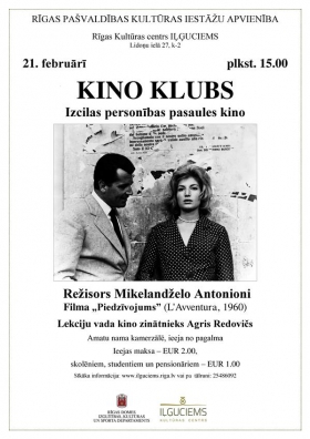 Itāļu režisora Mikelandželo Antonioni daiļrade februāra Kino klubā Rīgas Kultūras centrā „Iļģuciems”
