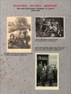 Resistance. Defiance. Awakening National Resistance Movement in Latvia 1940–1990