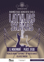 Rokmūzikas koncertu cikls “Latvijas skaņas”  Kultūras pilī “Ziemeļblāzma”