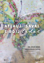Textile art exhibition “Atļauj savaisirdij lidot” ("Let your heart fly")