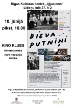 Rīgas Kultūras centrā „Iļģuciems” jūnija Kino kluba lekcija par dokumentālo filmu „Dieva putniņi”