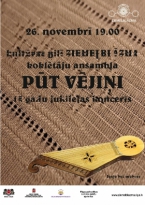 Koklētāju ansambļa „Pūt, vējiņi” jubilejas koncerts