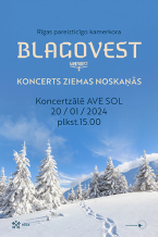 Concert in winter mood by Riga Orthodox Chamber Choir "Blagovest"