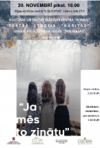 Teātra studijas “Haritas”  izrāde “Ja mēs to zinātu” pēc Antona Čehova lugas "Trīs māsas" motīviem