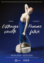 Exhibition "The Femme Fatale" in the museum "Riga Art Nouveau Center"