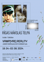 Rīgas Fotogrāfijas biennāles 2024 centrālais notikums - Lindseja Sīrsa un Kīts Sārdžents izstāde “Vamp(yre) Reality’’