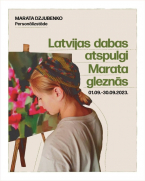 "Latvijas dabas atspulgi Marata gleznās".
