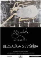 Elizabetes Melbārzdes darbu izstāde “Bezgalīga sievišķība” kultūras pilī "Ziemeļblāzma"