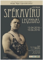 Izstāde “Spēkavīru leģendas”