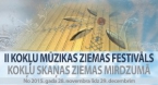II kokļu mūzikas ziemas festivāls „Kokļu skaņas ziemas mirdzumā”