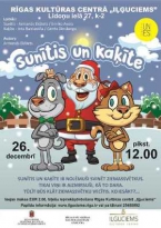 SUNĪTIS UN KAĶĪTE SVINĒS ZIEMASSVĒTKUS IĻĢUCIEMĀ