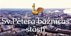 Aicina iepazīt Rīgas Sv. Pētera baznīcu video raidījumu sērijā