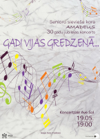 30th anniversary concert of the senior women's choir AMADEUS “Gadi vijas gredzenā … “
