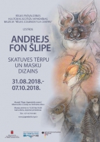 Exhibition “Andrey von Schlippe. Stage costume and mask design”  at the museum “Riga Art Nouveau Centre”